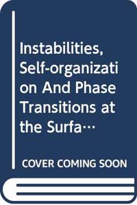 Instabilities, Self-Organization and Phase Transitions at the Surface of Solids Under Laser Irradiation