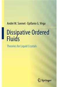 Dissipative Ordered Fluids