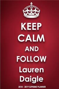 Keep Calm and Follow Lauren Daigle
