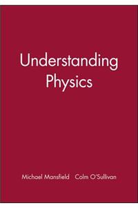 Understanding Physics