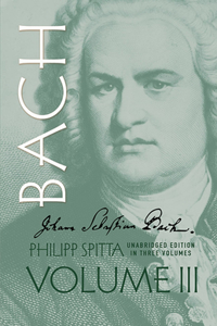 Johann Sebastian Bach, Volume III