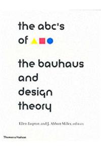 The ABCs of the Bauhaus