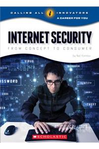 Internet Security: From Concept to Consumer