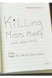 Killing Miss Kitty and Other Sins