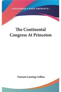 Continental Congress At Princeton