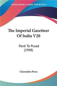 Imperial Gazetteer Of India V20