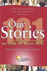 Our Stories - 101 things we know now we wish we knew then