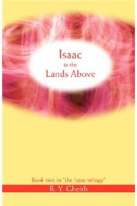 Isaac in the Lands Above