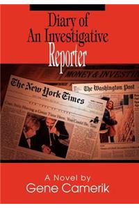 Diary of An Investigative Reporter