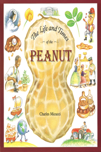 Life and Times of the Peanut