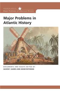 Major Problems in Atlantic History