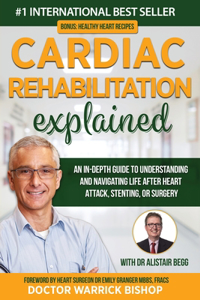 Cardiac Rehabilitation Explained