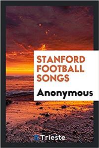 Stanford Football Songs