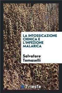 La Intossicazione Chinica E l'Infezione Malarica