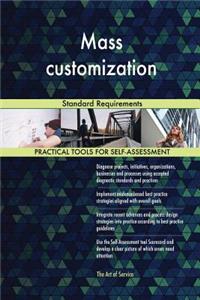 Mass customization Standard Requirements