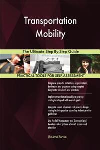 Transportation Mobility The Ultimate Step-By-Step Guide