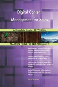 Digital Content Management for Sales A Complete Guide - 2019 Edition