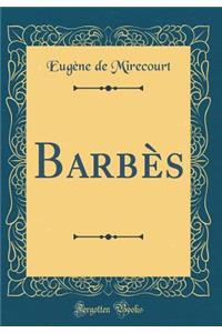 Barbès (Classic Reprint)
