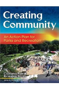 Creating Community: An Action Plan for Parks and Recreation