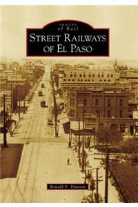 Street Railways of El Paso, Tx