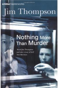Nothing More Than Murder