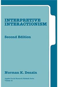 Interpretive Interactionism