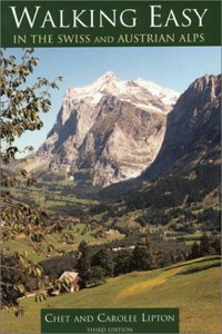 Walking Easy in the Swiss and Austrian Alps