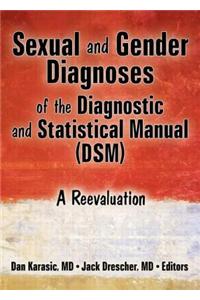 Sexual and Gender Diagnoses of the Diagnostic and Statistical Manual (DSM):