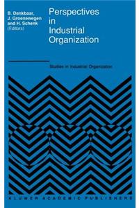 Perspectives in Industrial Organization