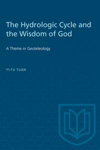 Hydrologic Cycle and the Wisdom of God