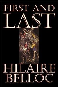 First and Last by Hilaire Belloc, Fiction, Literary, Historical