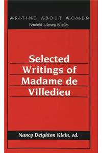 Selected Writings of Madame De Villedieu