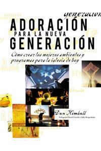 Adoración Para La Nueva Generación