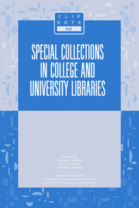 Special Collections in College and University Libraries
