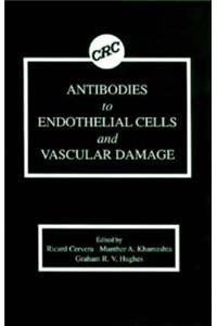 Antibodies to Endothelial Cells and Vascular Damage