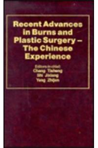 Recent Advances in Burns and Plastic Surgery — The Chinese Experience