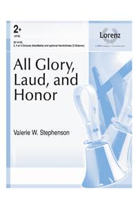 All Glory, Laud, and Honor
