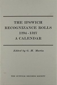 Ipswich Recognizance Rolls, 1294-1327