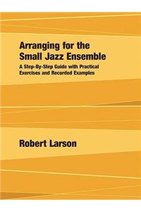 Arranging for the Small Jazz Ensemble