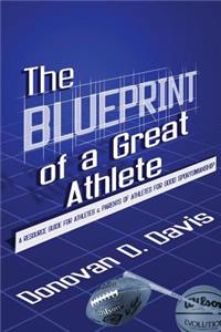 Blueprint of a Great Athlete