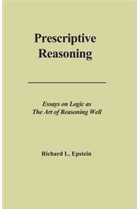 Prescriptive Reasoning