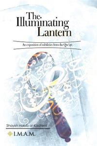 Illuminating Lantern: An exposition of subtleties from the Quran