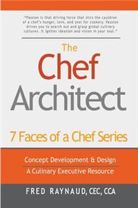The Chef Architect: Concept Development and Design