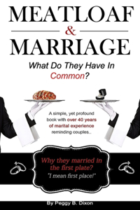 Meatloaf & Marriage
