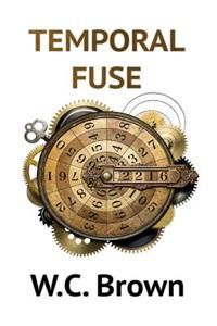 Temporal Fuse