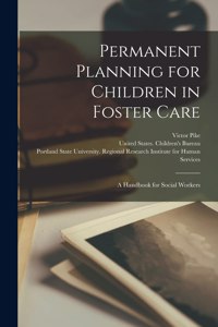 Permanent Planning for Children in Foster Care