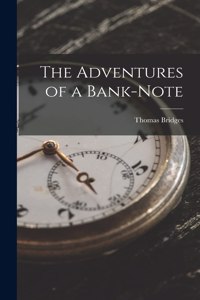 Adventures of a Bank-Note