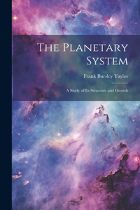 Planetary System