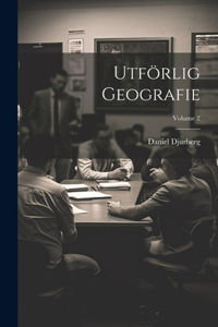 Utförlig Geografie; Volume 2