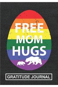 Free Mom Hugs - Gratitude Journal